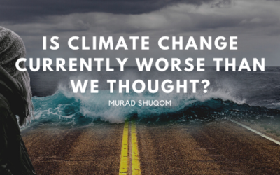 Is Climate Change Currently Worse Than We Thought?