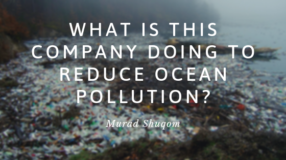 What Is This Company Doing To Reduce Ocean Pollution