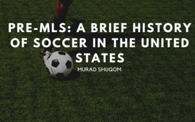 Pre-MLS: A brief history of Soccer in the United States